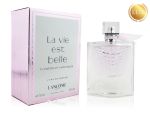 LANCOME LA VIE EST BELLE FLOWERS OF HAPPINESS, Edp, 75 ml (ЛЮКС ОАЭ)